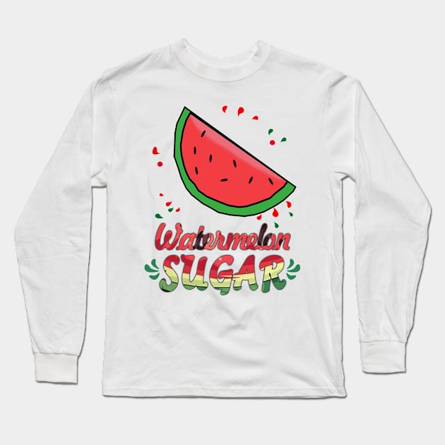 Watermelon Sugar Long Sleeve T-Shirt by RainasArt